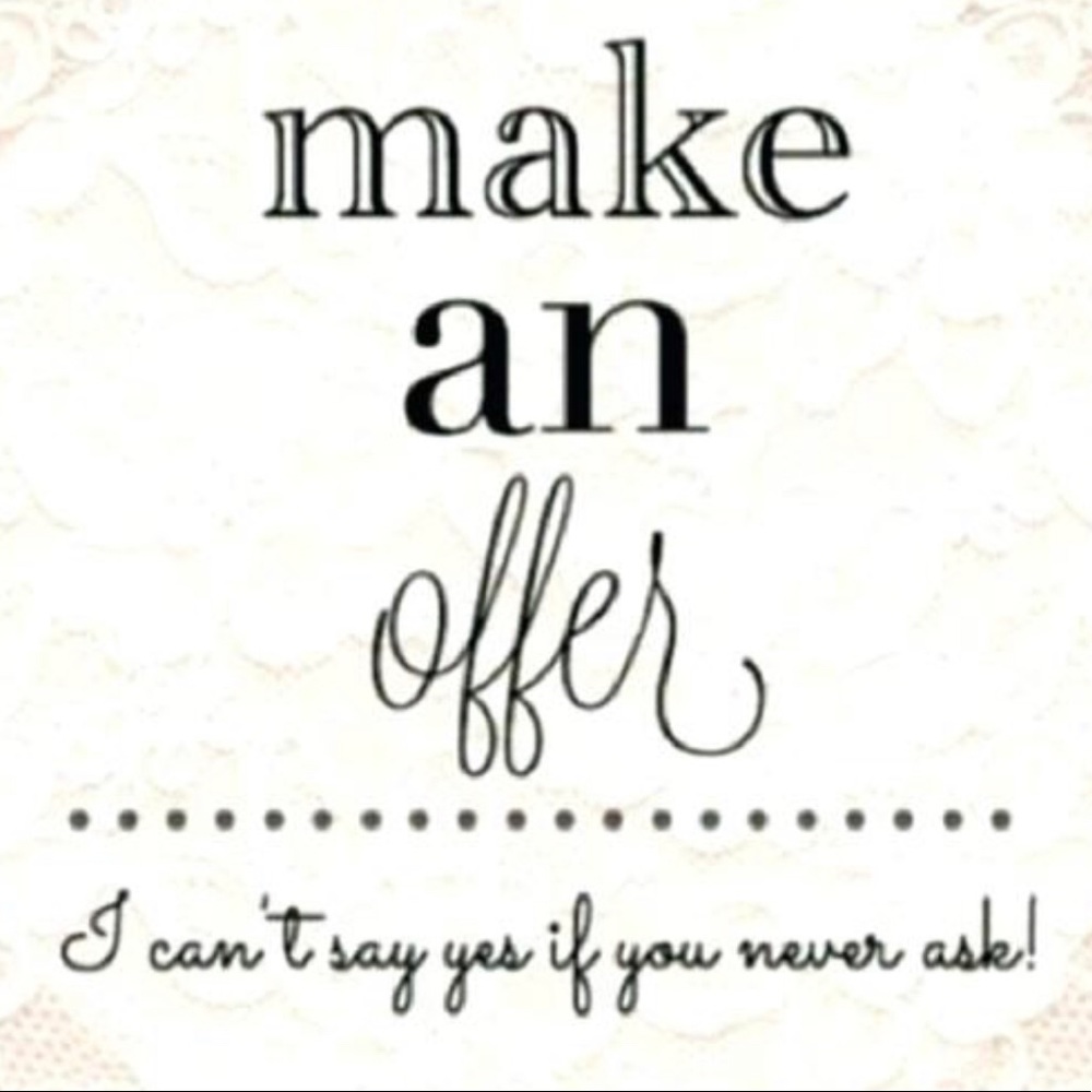 Considering all offers!